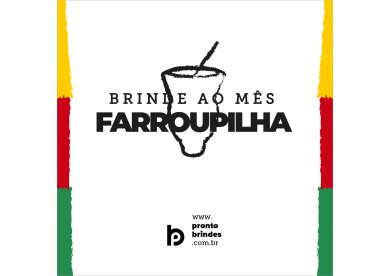 Sugestes de Brindes para Ms Farroupilha